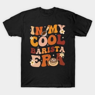 In My Cool Barista Spice Era Retro Barista Coffee Bar T-Shirt